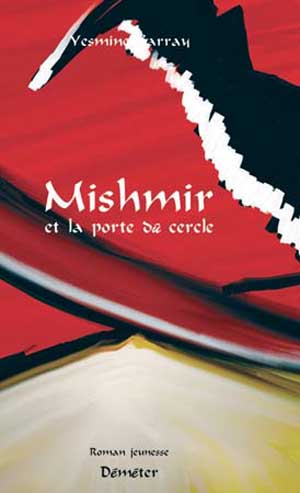 Mishmir et la porte sa cercle