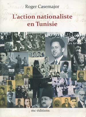 L'action Nationaliste en Tunisie