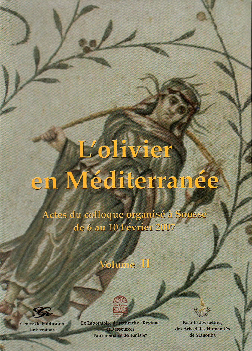 L’olivier en Méditerranée entre histoire et patrimoine  