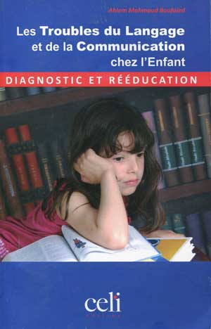 Les Troubles du Langage et de la Communication chez l'Enfant: Dia