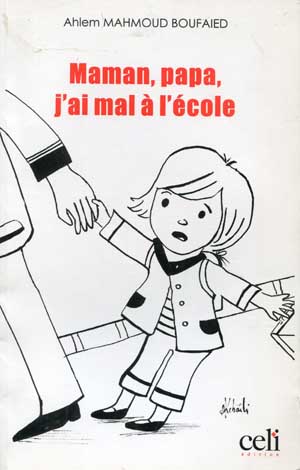 Maman, papa, j'ai mal à l'école