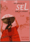 Un grain de Sel sur la langue