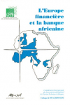 L’Europe financière et la banque africaine