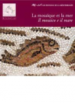 La mosaique et la mer